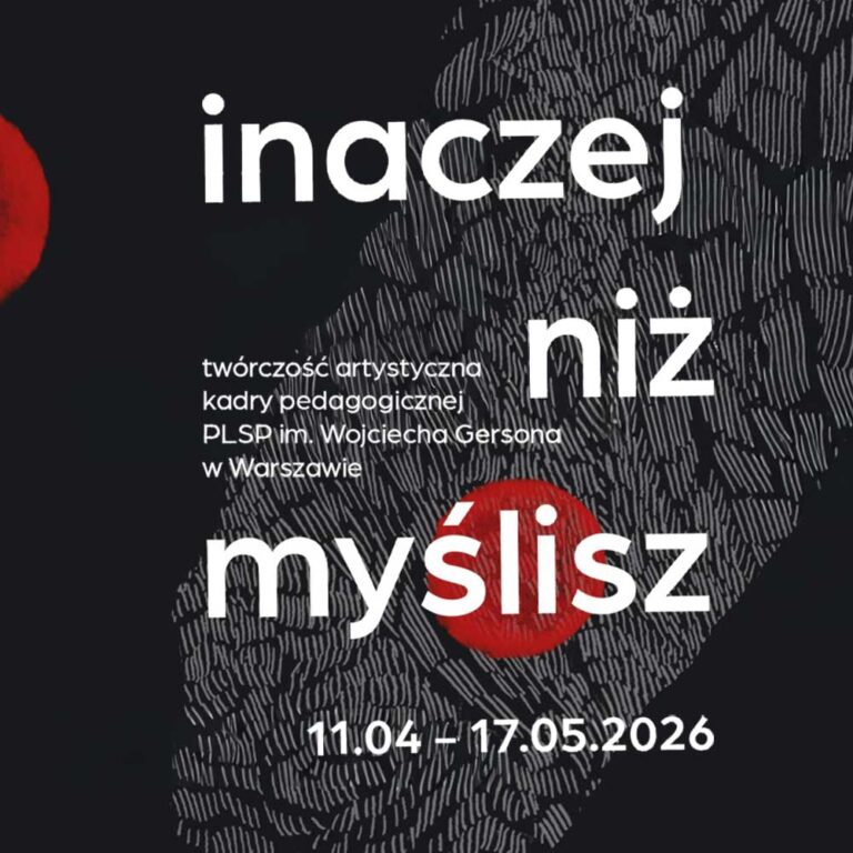 "Inaczej niż myślisz" - wystawa kadry pedagogicznej PLSP w Warszawie